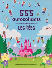 LES FEES - 555 AUTOCOLLANTS