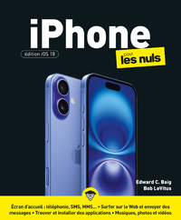 iPhone pour les Nuls - Édition iOS 18