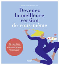 Devenez la meilleure version de vous-même