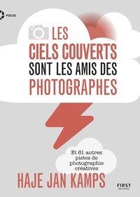 Les ciels couverts sont les amis des photographes