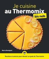 Je cuisine au Thermomix Pour les Nuls illustré