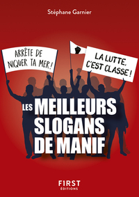 PETIT LIVRE - LES MEILLEURS SLOGANS DE MANIF