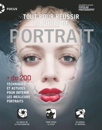 Tout pour réussir la photo de portrait