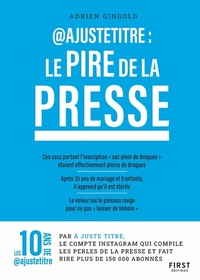 AJUSTETITRE : LE PIRE DE LA PRESSE