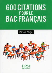 Petit livre de - 600 citations pour le Bac Français