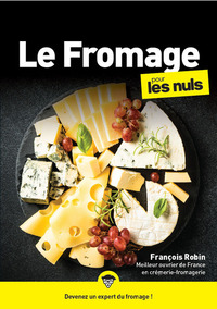 LE FROMAGE POUR LES NULS, MEGAPOCHE, 2E ED