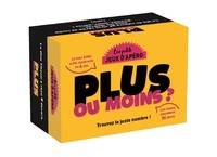 Les petits jeux d'apéro - Plus ou moins ?