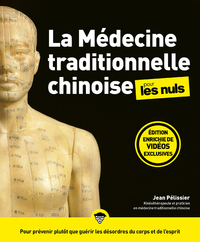 LA MEDECINE TRADITIONNELLE CHINOISE POUR LES NULS, GRAND FORMAT, 3E ED