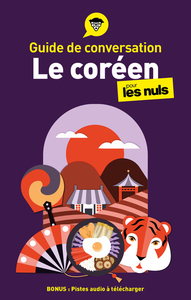 GUIDE DE CONVERSATION - LE COREEN POUR LES NULS, 3E ED