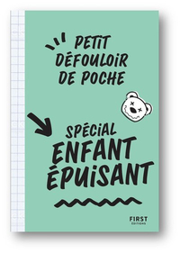 PETIT DEFOULOIR DE POCHE - SPECIAL ENFANTS EPUISANTS