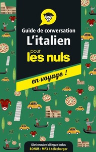 GUIDE DE CONVERSATION L'ITALIEN POUR LES NULS EN VOYAGE !