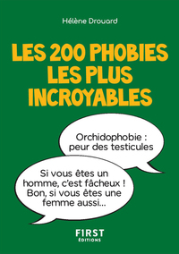 PETIT LIVRE DE - LES 200 PHOBIES LES PLUS INCROYABLES