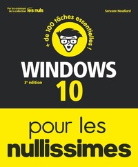 WINDOWS 10 POUR LES NULLISSIMES 3E EDITION