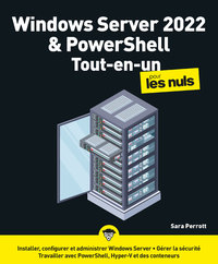 Windows Server 2022 et PowerShell Pour les Nuls