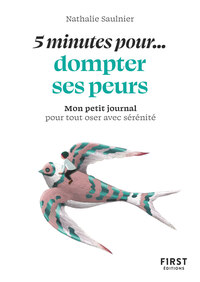 Petit livre - 5 minutes pour... dompter ses peurs