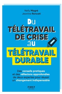 Du télétravail de crise au télétravail durable