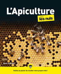 L'APICULTURE POUR LES NULS, GRAND FORMAT, 2E ED