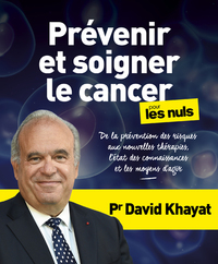 Prévenir et soigner le cancer pour les Nuls