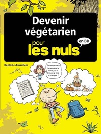 Devenir végétarien pour les Nuls en BD