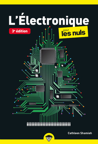 L'ELECTRONIQUE POCHE POUR LES NULS, 3E EDITION