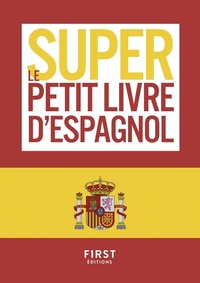 Le super petit livre d'Espagnol