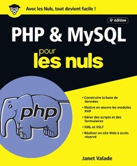 PHP & MYSQL POUR LES NULS 6ED