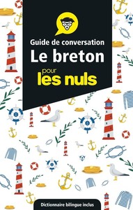 GUIDE DE CONVERSATION - LE BRETON POUR LES NULS, 3E ED