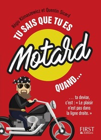 Tu sais que tu es motard quand...