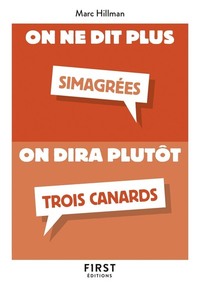 Petit Livre - On ne dit plus On dira plutôt