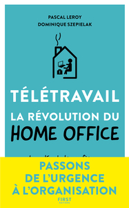 Télétravail - La révolution du Home Office - Les clés dans la confiance