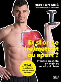 ET SI ON SE (RE)METTAIT AU SPORT ?