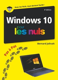 Windows 10 Pas à Pas Pour les Nuls, 6e