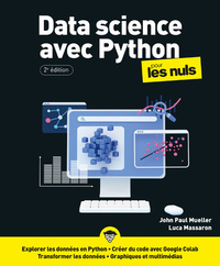DATA SCIENCE AVEC PYTHON POUR LES NULS 2E EDITION