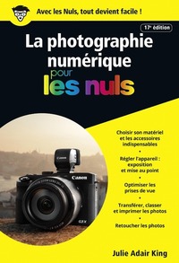 La photographie numérique 17e Poche Pour les Nuls