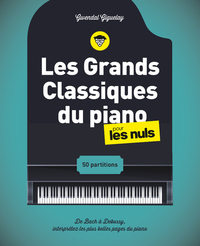 LES GRANDS CLASSIQUES DU PIANO POUR LES NULS, 2E ED