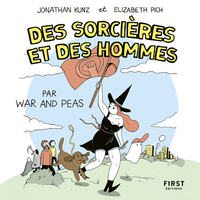 Des Sorcières et des hommes, par War and Peas