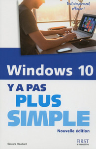 Windows 10 Y a pas plus simple, nouvelle édition