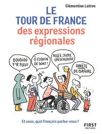 LE TOUR DE FRANCE DES EXPRESSIONS REGIONALES