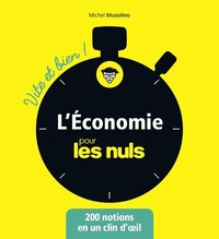 L'ECONOMIE POUR LES NULS - VITE ET BIEN !