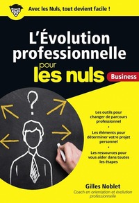 L'évolution professionnelle Poche Pour les Nuls