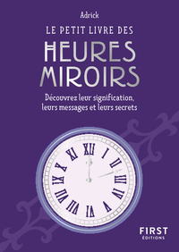 Le Petit livre des heures miroirs