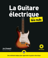 LA GUITARE ELECTRIQUE POUR LES NULS, GRAND FORMAT, 2E ED