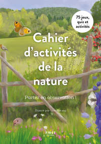 Cahier d'activités de la nature - Partez en observation !