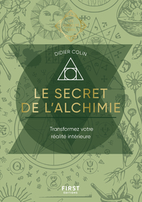 LE SECRET DE L'ALCHIMIE - LES GUIDES DE L'EVEIL