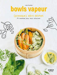 Bowls vapeur (presque) zéro déchet