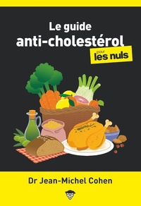 Le Guide anti-cholestérol pour les Nuls, poche, 2e éd