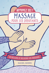 Appuyez ici - Massage pour les débutants
