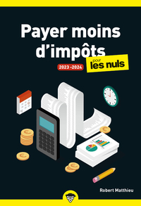 PAYER MOINS D'IMPOTS 2023-2024 POUR LES NULS, POCHE