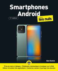 SMARTPHONES ANDROID POUR LES NULS 11E EDITION