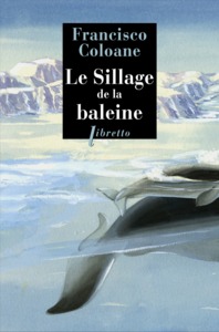 LE SILLAGE DE LA BALEINE